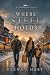 Where Steel Holds: Book 2 i...