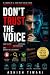 DON’T TRUST THE VOICE: How ...