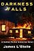 Darkness Falls by James L'Etoile