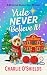 Yule Never Believe It!: A D...