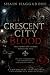 CRESCENT CITY BLOOD SAGA: A...