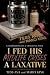 I Fed His Midlife Crises A ...