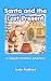 Santa and the Lost Present:...
