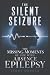 The Silent Seizure: The Mis...