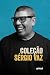 Coleção Sergio Vaz