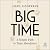 Big Time: A Simple Path to Time Abundance