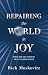 Repairing the World in Joy:...