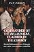 COMMANDED BY THE BILLIONAIRE, CLAIMED BY THE COWBOY by Cat Corry COMMANDED BY THE BILLIONAIRE, CLAIMED BY THE COWBOY by Cat Corry