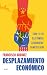 Desplazamiento económico (Ariel) (Spanish Edition)