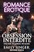 Obsession Interdite: ROMANC...