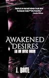 Awakened Desires:...