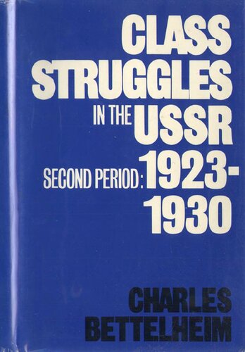 Class Struggles in the USSR, Second Period: 1923-1930