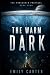 The Warm Dark: A Hard Scien...