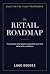 The Retail Roadmap: The Ste...