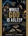 While God Is Asleep