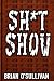 SH*T SHOW