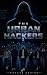 THE URBAN HACKERS