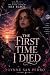 The First Time I Died: A YA...