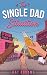 The Single Dad Situation (DTF