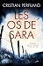 Les os de Sara (Les dossier...