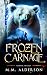 Frozen Carnage : Nanook Tri...
