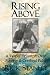 Rising Above: A Tale of Tri...