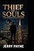 THIEF OF SOULS: A High Stak...