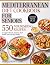 Mediterranean Diet Cookbook for Seniors by Alexia Montclair