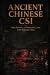 ANCIENT CHINESE CSI: Real F...