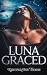 Luna Graced: An Unforgettable Galatea Shifter Obsession