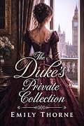 The Duke's Private Collection