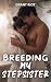 Breeding My Stepsister: A F...