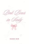 Pink Bows in Sicily