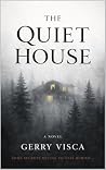 The Quiet House