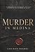 Murder in Medina: A Forensi...