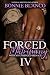 Forced Matrimony With An Unhinged Menace 4: A Toxic Arranged Marriage