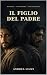 Il figlio del Padre