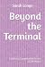 Beyond the Terminal: Explor...