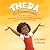Theda The Persistent Leader by T. Lynette Yankson