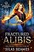 Fractured Alibis: An Urban ...