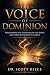 The Voice of Dominion: Disc...