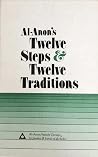 Al-Anon's Twelve Steps and Twelve Traditions Al-Anon's Twelve Steps and Twelve Traditions