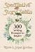 Speculative Story Seeds: 30...
