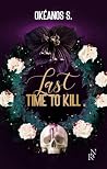 Last Time to Kill...