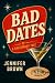 Bad Dates: A Cautionary Tale