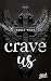 Crave Us (Your Sanctuary 3) (German Edition)