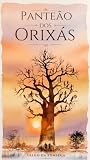 Panteão dos Orixá...