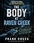 The Body at Raven Creek: A ...