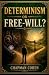 Determinism or Free-Will?