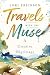 Travels with the Muse: A Cr...